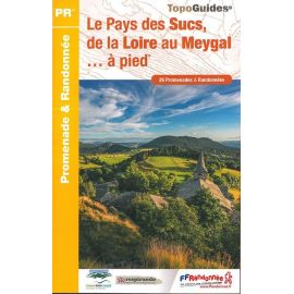 LE PAYS DES SUCS, DE LA LOIRE AU MEYGAL A PIED P438