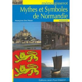 MYTHES ET SYMBOLES DE NORMANDIE