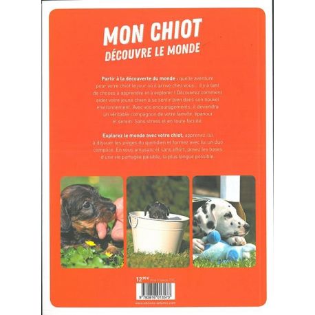 MON CHIOT DECOUVRE LE MONDE