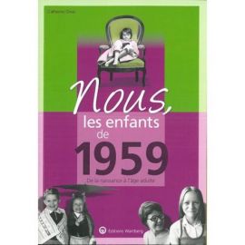 NOUS, LES ENFANTS DE 1959