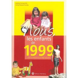NOUS, LES ENFANTS DE 1999