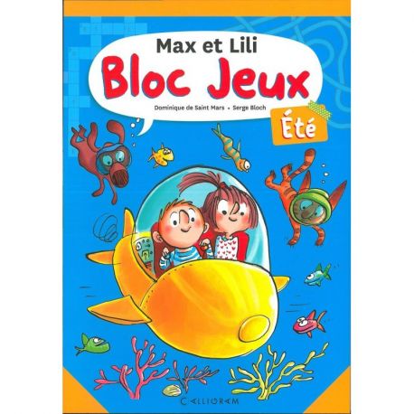 MAX ET LILI BLOC JEUX ETE N°3 DÈS 6 ANS