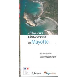 MAYOTTE CURIOSITÉS GÉOLOGIQUES