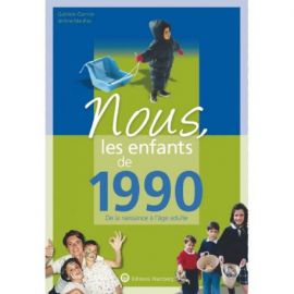 NOUS, LES ENFANTS DE 1990