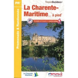 LA CHARENTE MARITIME A PIED 37 PROMENADES & RANDONNEES D017