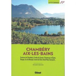 AUTOUR DE CHAMBERY AIX-LES-BAINS 44 BALADES A PIED