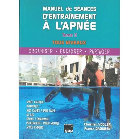 MANUEL DE SÉANCES D'ENTRAINEMENT A L'APNÉE TOME 2