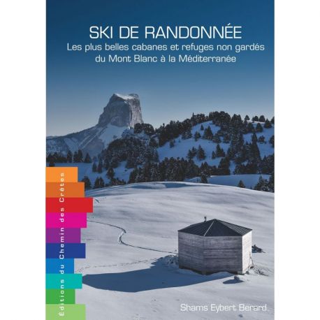 SKI DE RANDONNEE - DU MONT-BLANC A LA MEDITERRANEE