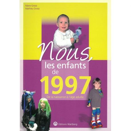 NOUS, LES ENFANTS DE 1997