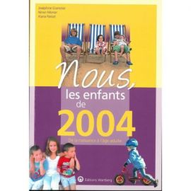 NOUS, LES ENFANTS DE 2004