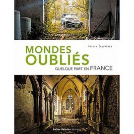 MONDES OUBLIES QUELQUE PART EN FRANCE