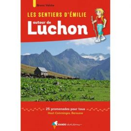 LUCHON - LES SENTIERS D'EMILIE