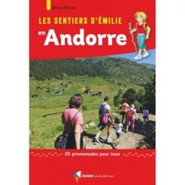 ANDORRE - LES SENTIERS D'EMILIE