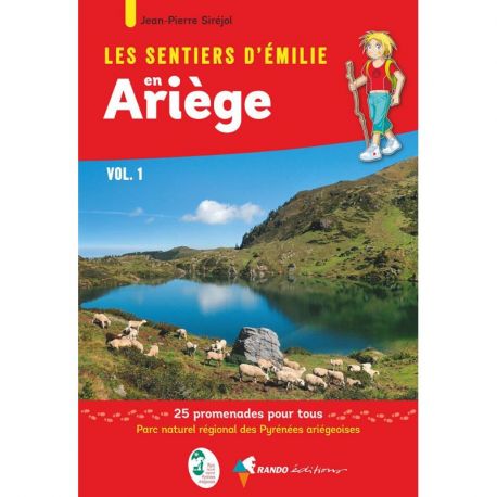 ARIEGE - VOL. 1 LES SENTIERS D'EMILIE