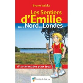 NORD DES LANDES - LES SENTIERS D'EMILIE