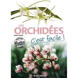 LES ORCHIDEES - C'EST FACILE
