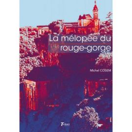 LA MELOPEE DU ROUGE-GORGE