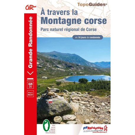 GR20 A TRAVERS LA MONTAGNE CORSE 67