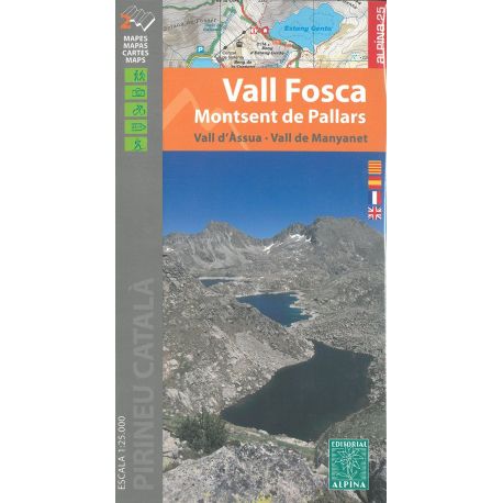 VALL FOSCA - MONTSENT DE PALLARS VALL D'ASSUA - VALL DE MANYANET