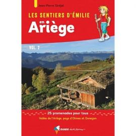 ARIEGE - VOL. 2 LES SENTIERS D'EMILIE