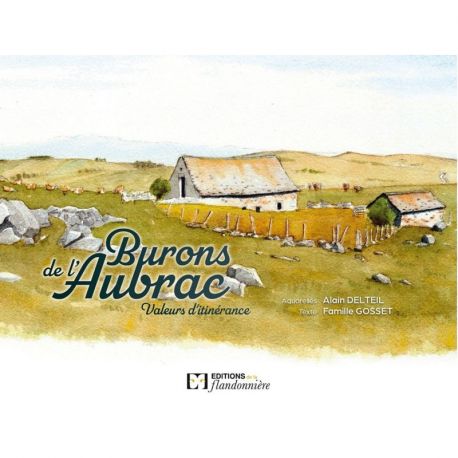 BURONS DE L'AUBRAC VALEURS D'ITINERANCE
