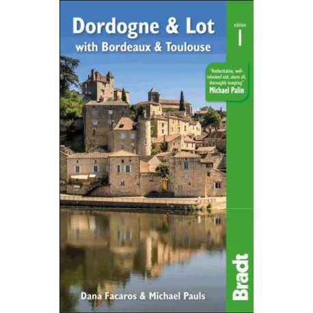 DORDOGNE & LOT WITH BORDEAUX & TOULOUSE