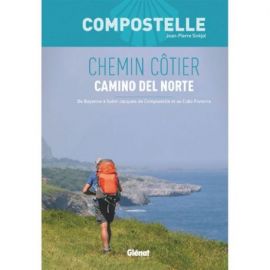 COMPOSTELLE CHEMIN COTIER - CAMINO DEL NORTE DE BAYONNE A ST JACQUES DE COMPOSTELLE ET AU CABO FISTERRA