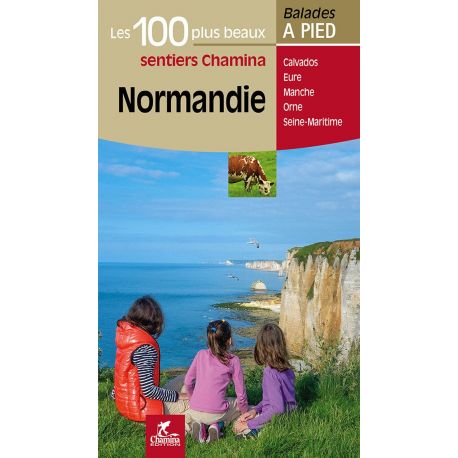 NORMANDIE LES 100 PLUS BEAUX