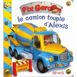 LE CAMION-TOUPIE D'ALEXIS TOME 31