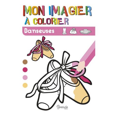 DANSEUSES MON IMAGIER A COLORIER