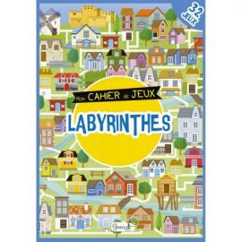 LABYRINTHES MON CAHIER DE JEUX