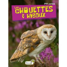 LES CHOUETTES & HIBOUX