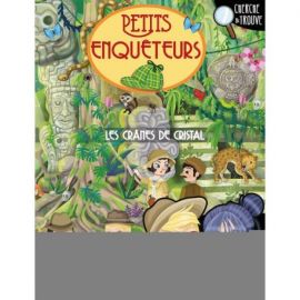 LES CRÂNES DE CRISTAL PETITS ENQUÊTEURS