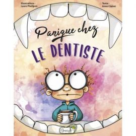 PANIQUE CHEZ LE DENTISTE