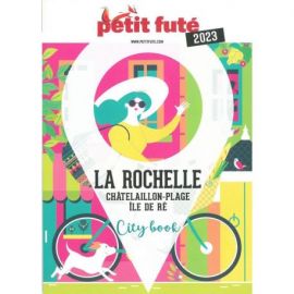 LA ROCHELLE 2023 - CHATELAILLON-PLAGE, ILE DE RE - CITY BOOK