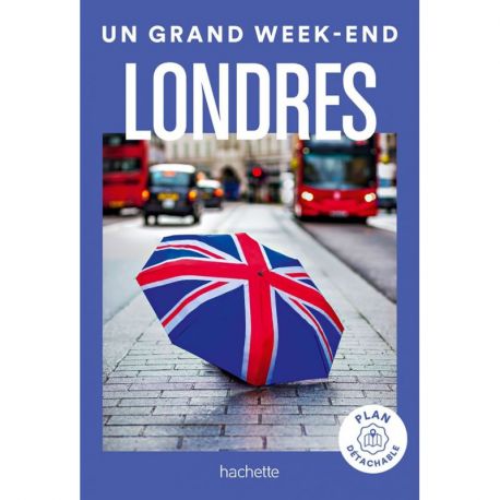 LONDRES UN GRAND WEEK END