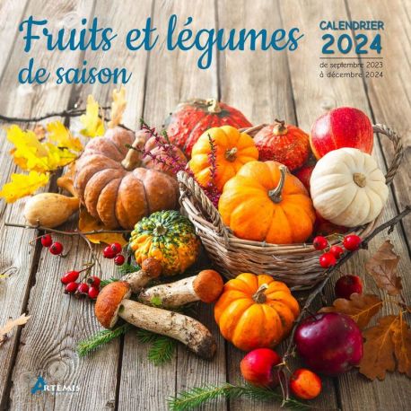 CALENDRIER FRUITS ET LÉGUMES DE SAISON 2024