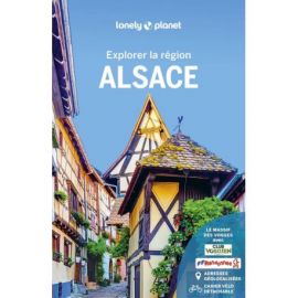 EXPLORER LA REGION ALSACE