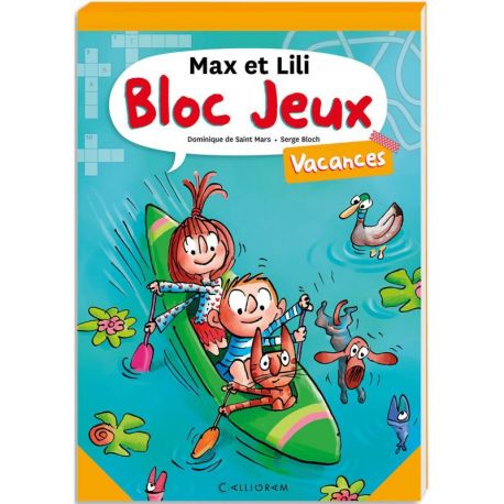 MAX ET LILI - BLOC JEUX VACANCES DÈS 6 ANS