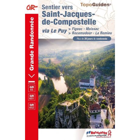 GR65/GR652/GR651 SAINT-JACQUES-DE-COMPOSTELLE VIA LE PUY, FIGEAC-MOISSAC-ROCAMADOUR-LA ROMIEU 652