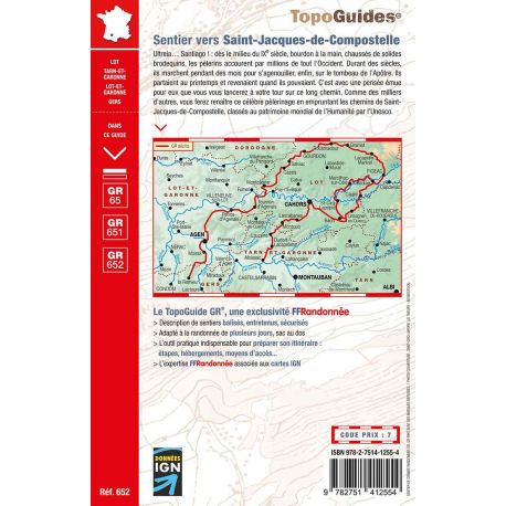 GR65/GR652/GR651 SAINT-JACQUES-DE-COMPOSTELLE VIA LE PUY, FIGEAC-MOISSAC-ROCAMADOUR-LA ROMIEU 652