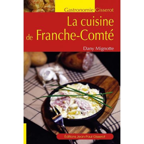 LA CUISINE DE FRANCHE-COMTE