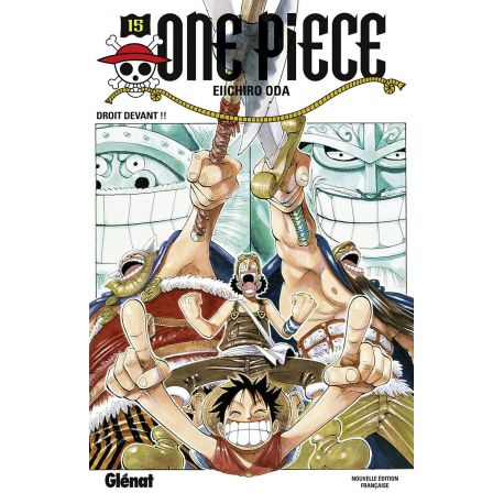 ONE PIECE - EDITION ORIGINALE T15 DROIT DEVANT !!