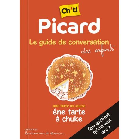 CH'TI PICARD GUIDE DE CONVERSATION DES ENFANTS