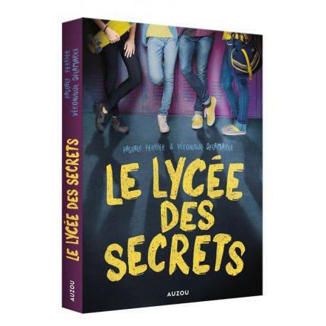 LE LYCEE DES SECRETS