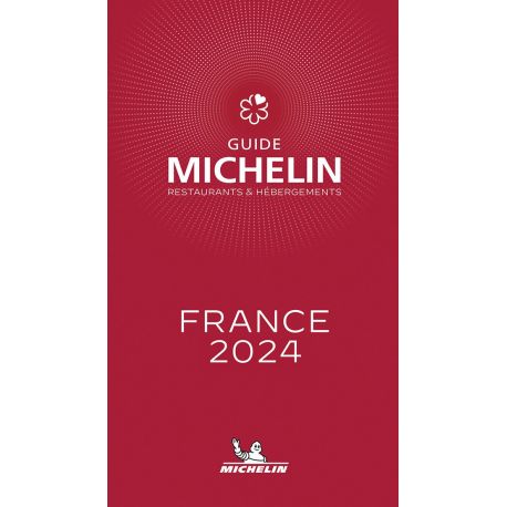 GUIDE ROUGE MICHELIN FRANCE 2024