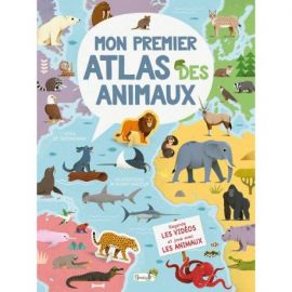 MON PREMIER ATLAS DES ANIMAUX