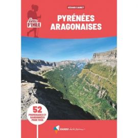 PYRENEES ARAGONAISES - LES SENTIERS D'EMILIE
