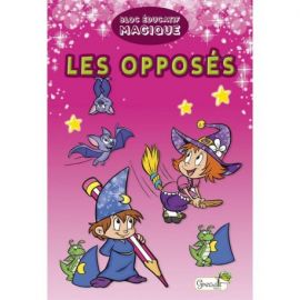 LES OPPOSES