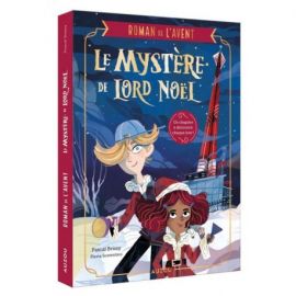 MON ROMAN DE L'AVENT - LE MYSTERE DE LORD NOEL